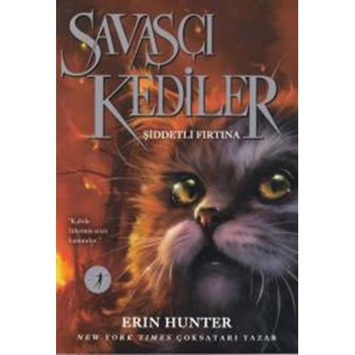 Savaşçı Kediler Kehanetler Başlıyor 4 Şiddetli Fırtına