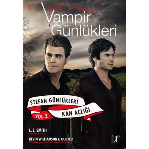 Vampir Günlükleri Stefan Günlükleri Vol 2 Kan Açlığı