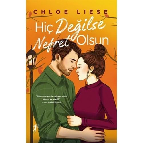 Hiç Değilse Nefret Olsun-Ciltli