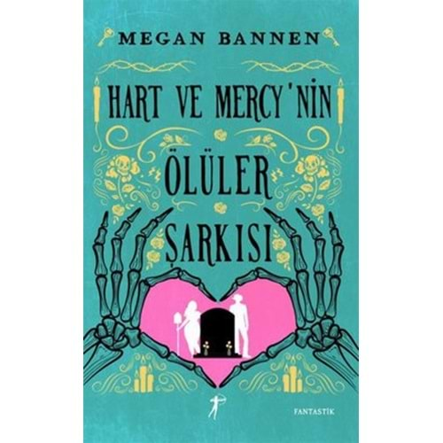 Hart ve Mercy'nin Ölüler Şarkısı