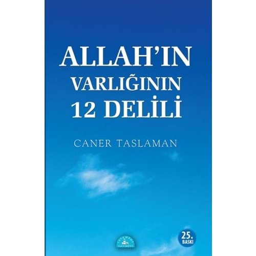 Allahın Varlığının 12 Delili