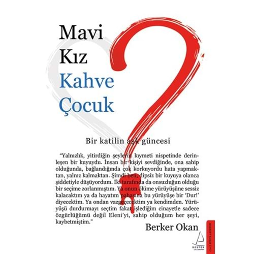 Mavi Kız Kahve Çocuk