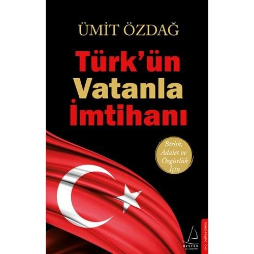 Türk'ün Vatanla İmtihanı