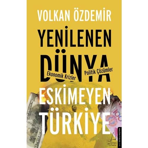 Yenilenen Dünya Eskimeyen Türkiye