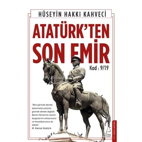 Atatürkten Son Emir
