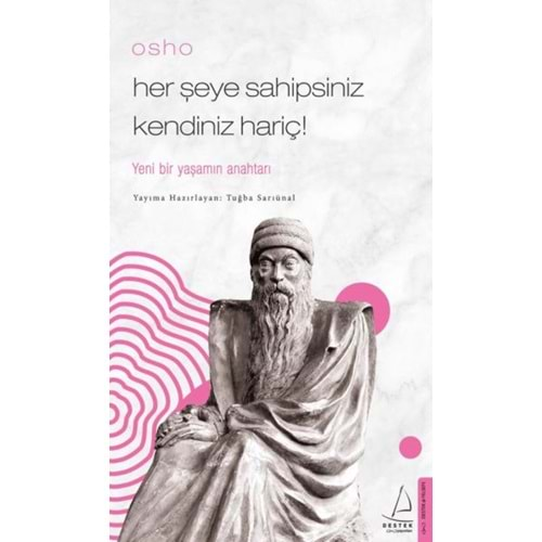 Osho Her Şeye Sahipsiniz Kendiniz Hariç