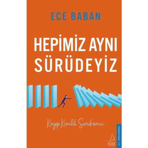 Hepimiz Aynı Sürüdeyiz Kayıp Kimlik Sendromu