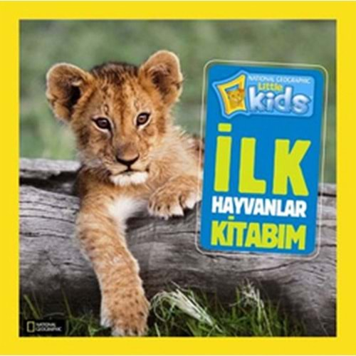 National Geographic Kids - İlk Hayvanlar Kitabım