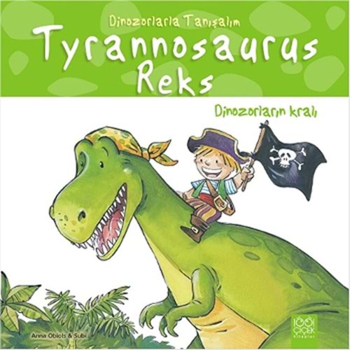 Tyrannosaurus Reks: Dinozorların Kralı