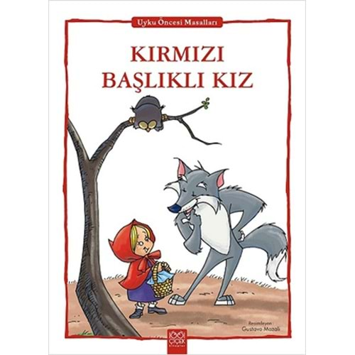 Uyku Öncesi Masalla - Kırmızı Başlıklı Kız