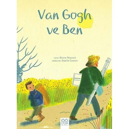 Van Gogh ve Ben