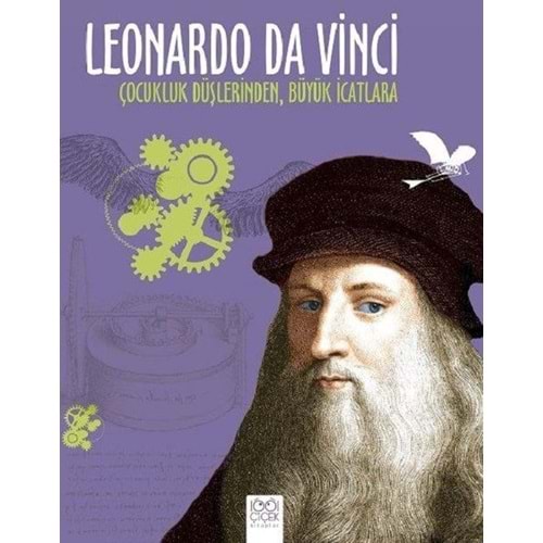 Leonardo Da Vinci: Çocukluk Düşlerinden, Büyük İcatlara