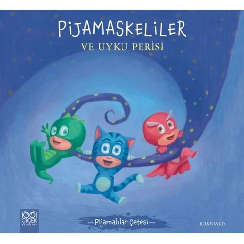 PijaMaskeliler ve Uyku Perisi