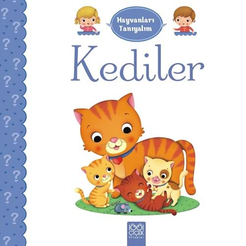 Kediler - Hayvanları Tanıyalım