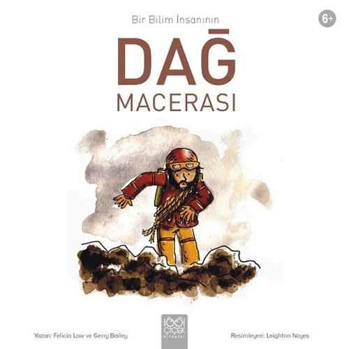 Bir Bilim İnsanının Dağ Macerası