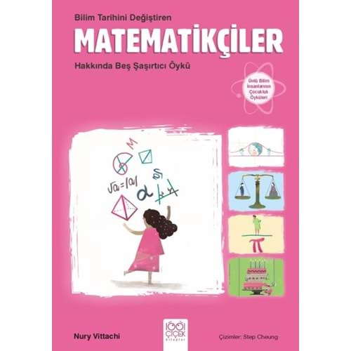 Matematikçiler - Bilim Tarihini Değiştiren Matematikçiler Hakkında Beş Şaşırtıcı Öykü