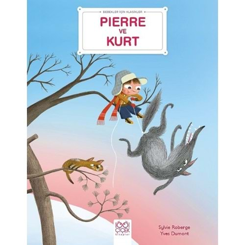 Pierre ve Kurt - Bebekler İçin Klasikler