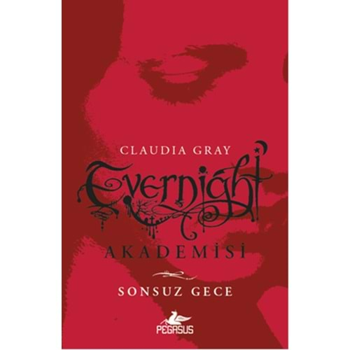 Evernight Akademisi Sonsuz Gece