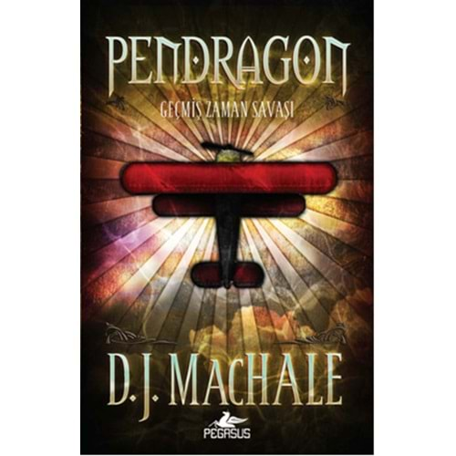 Pendragon 3 Geçmiş Zaman Savaşı