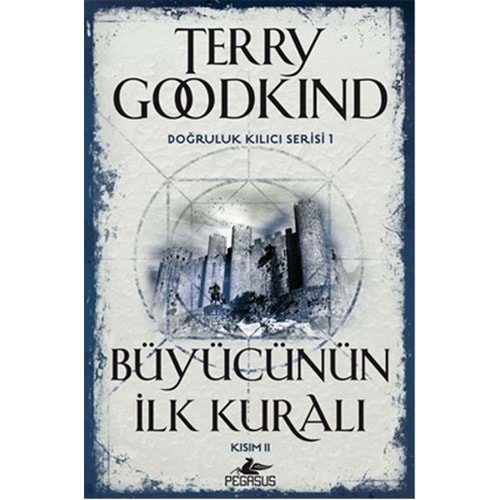 Doğruluk Kılıcı Serisi 1 Büyücünün İlk Kuralı Kısım 2