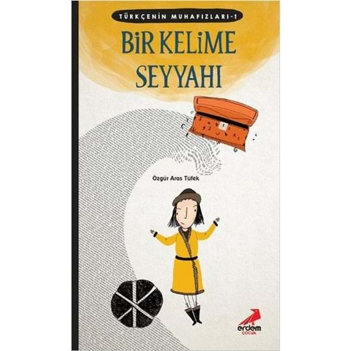 Türkçenin Muhafızları 1 - Bir Kelime Seyyahı