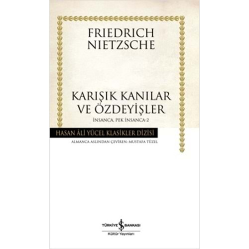 İnsanca Pek İnsanca 2 - Karışık Kanılar ve Özdeyişler - Hasan Ali Yücel Klasikleri