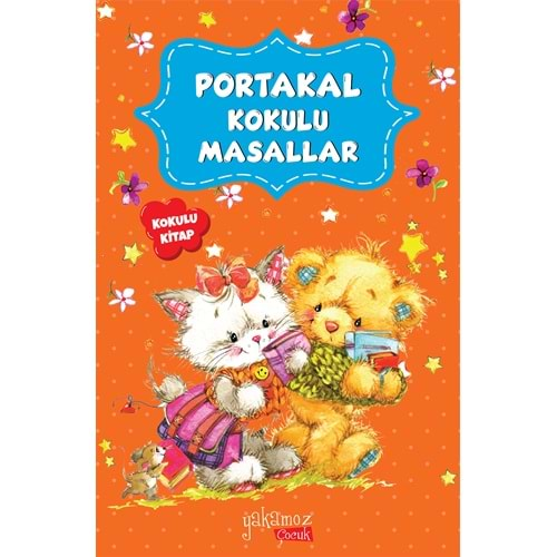 Portakal Kokulu Masallar