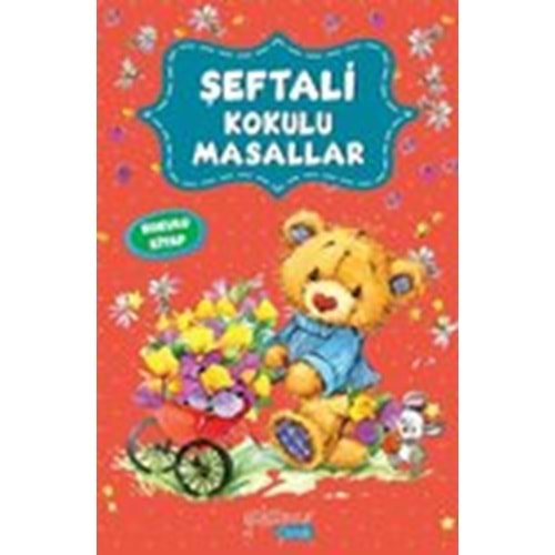 Şeftali Kokulu Masallar