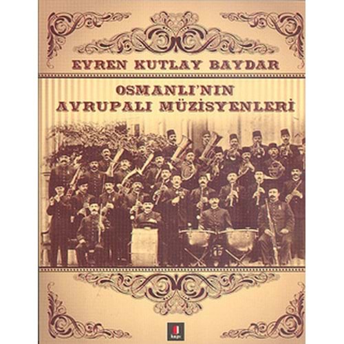 Osmanlı'nın Avrupalı Müzisyenleri
