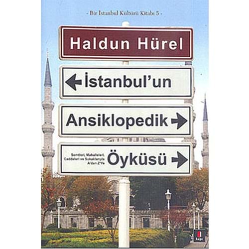 İstanbul'un Ansiklopedik Öyküsü (Ciltli)