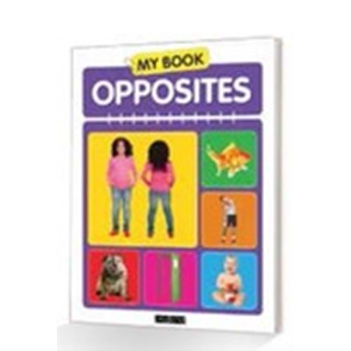 My Book Opposites - Okul Öncesi İlk Kelimelerim