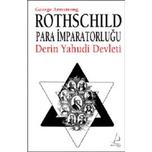 Rothschild Para İmparatorluğu Derin Yahudi Devleti