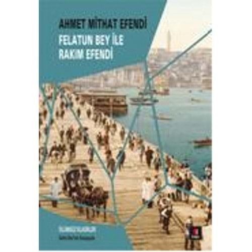 Felatun Bey ile Rakım Efendi