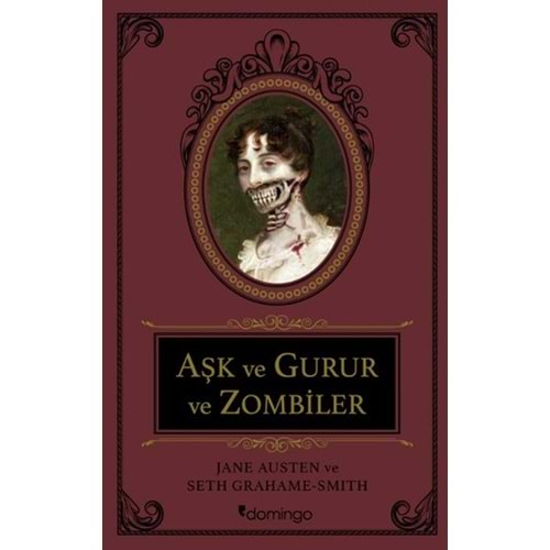 Aşk ve Gurur ve Zombiler (Ciltli)