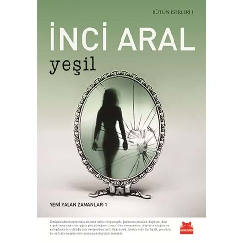 Yeni Yalan Zamanlar 1 Yeşil