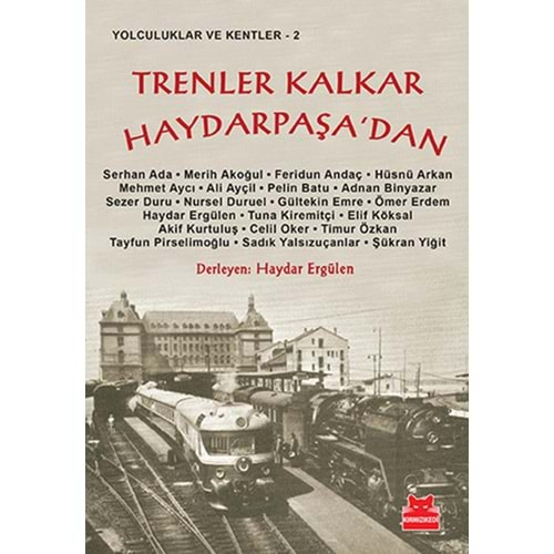 Trenler Kalkar Haydarpaşadan