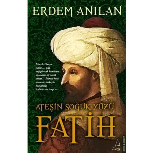 Ateşin Soğuk Yüzü Fatih