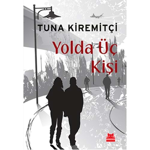 Yolda Üç Kişi