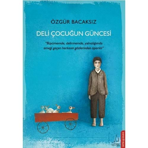 Deli Çocuğun Güncesi