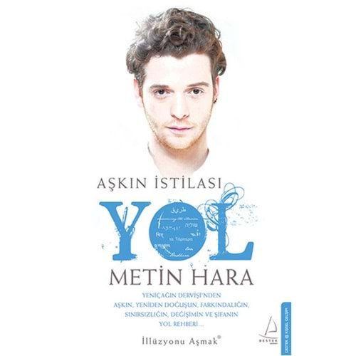 Aşkın İstilası Yol