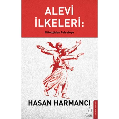 Alevi İlkeleri Mitolojiden Felsefeye