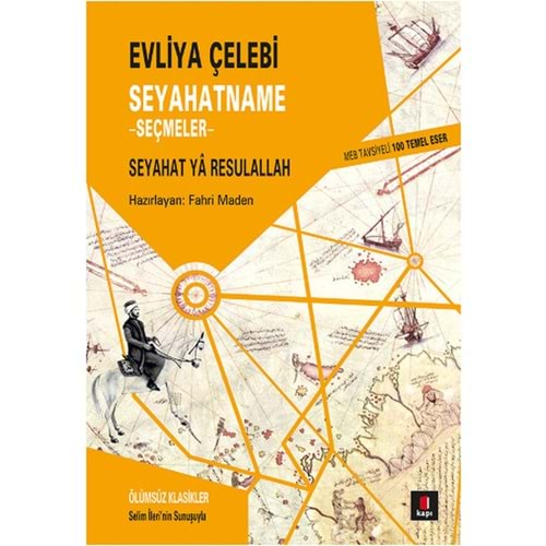 Evliya Çelebi Seyahatnamesi Seçmeler