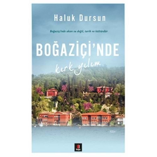 Boğaziçi'nde Kırk Yılım