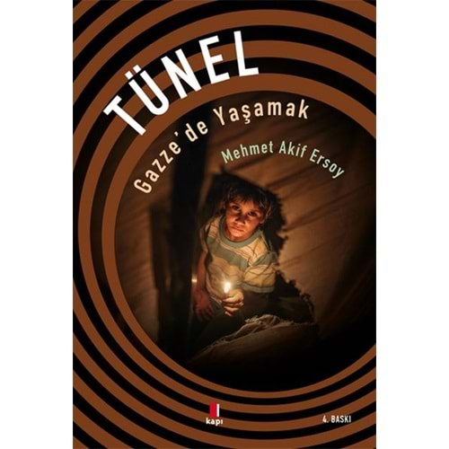 Tünel - Gazze'de Yaşamak