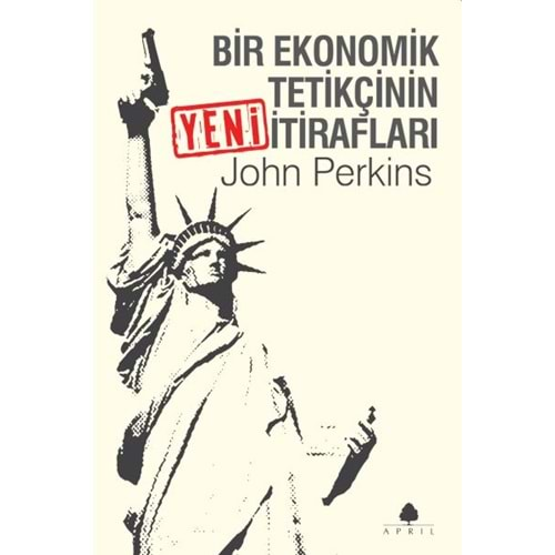 Bir Ekonomik Tetikçinin İtirafları YENİ