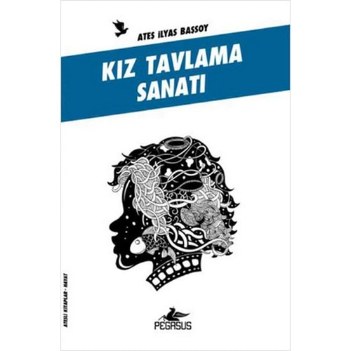 Kız Tavlama Sanatı