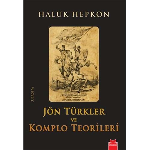 Jön Türkler ve Komplo Teorileri