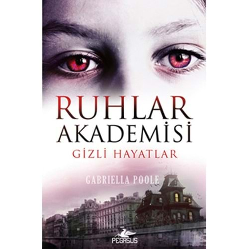 Ruhlar Akademisi 1 Gizli Hayatlar