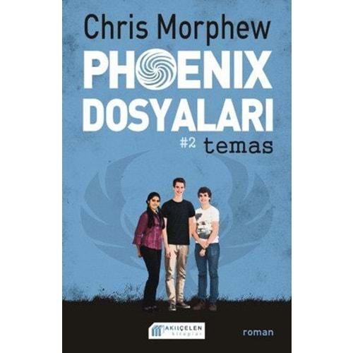 Phoenix Dosyaları: Temas