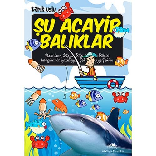 Şu Acayip Balıklar